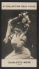 Photographie de la collection Félix Potin (4 x 7,5 cm) représentant : Charlotte Wiehe, comédienne.. WIEHE Charlotte - (Photo de la 2e collection Félix ...