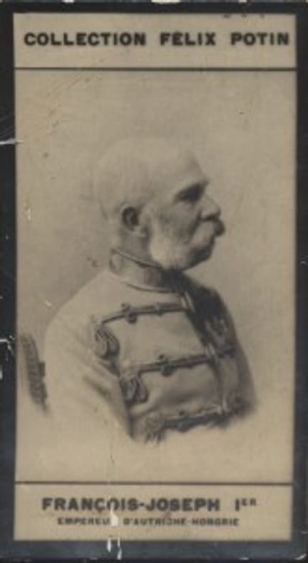 Photographie de la collection Félix Potin (4 x 7,5 cm) représentant : Empereur François-Joseph Ier d'Autriche-Hongrie.. FRANCOIS-JOSEPH Ier (Empereur ...