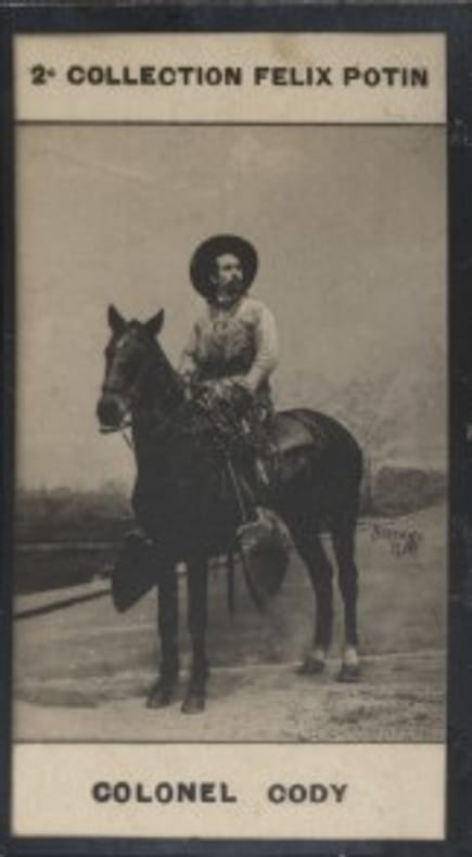 Photographie de la collection Félix Potin (4 x 7,5 cm) représentant : Colonel Cody, dit Buffalo Bill.. CODY (Colonel) - (Photo de la 2e collection ...