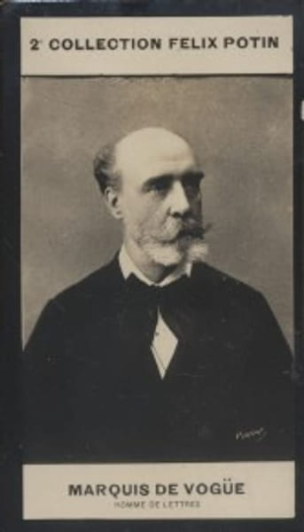 Photographie de la collection F&eacute;lix Potin (4 x 7,5 cm) repr&eacute;sentant : Marquis Jean-Melchior de Vog&uuml;e, homme de lettres.. VOGUE Jean-Melchior (Marquis ...