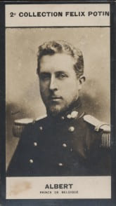 Photographie de la collection F&eacute;lix Potin (4 x 7,5 cm) repr&eacute;sentant : Albert - Prince de Belgique.. ALBERT - Prince de Belgique - (Photo de la 2e ...