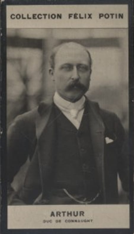 Photographie de la collection Félix Potin (4 x 7,5 cm) représentant : Arthur - Duc de Connaught.. ARTHUR - Duc de Connaught 