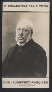 Photographie de la collection Félix Potin (4 x 7,5 cm) représentant : Edme-Armand-Gaston d'Audiffret-Pasquier, homme politique.