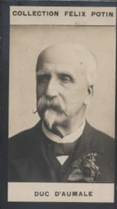 Photographie de la collection Félix Potin (4 x 7,5 cm) représentant : Henri d'Orléans - Duc d'Aumale.
