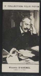Photographie de la collection F&eacute;lix Potin (4 x 7,5 cm) repr&eacute;sentant : Georges d'Avenel. Homme de lettres.. AVENEL (Vicomte d') - (Photo de la 2e ...