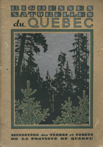 Ressources naturelles du Québec. Les forêts, l'industrie forestière, les ressources hydrauliques.