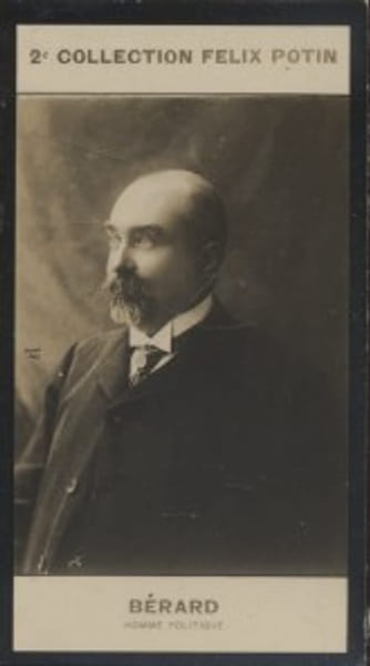 Photographie de la collection F&eacute;lix Potin (4 x 7,5 cm) repr&eacute;sentant : Alexandre B&eacute;rard, homme politique.. BERARD (Alexandre) - (Photo de la 2e ...