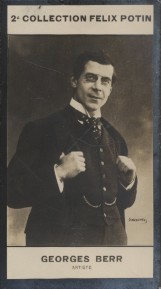 Photographie de la collection Félix Potin (4 x 7,5 cm) représentant : Georges Berr, comédien.. BERR (Georges) - (Photo de la 2e collection Félix ...