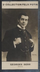 Photographie de la collection Félix Potin (4 x 7,5 cm) représentant : Georges Berr, comédien.