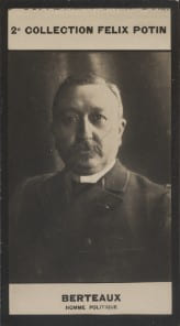 Photographie de la collection F&eacute;lix Potin (4 x 7,5 cm) repr&eacute;sentant : Maurice Berteaux, homme politique.. BERTEAUX (Maurice) - (Photo de la 2e ...