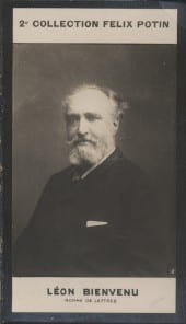 Photographie de la collection F&eacute;lix Potin (4 x 7,5 cm) repr&eacute;sentant : L&eacute;on Bienvenu, homme de lettres. (Pseudonyme : Touchatout).. BIENVENU (L&eacute;on) - ...