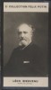 Photographie de la collection Félix Potin (4 x 7,5 cm) représentant : Léon Bienvenu, homme de lettres. (Pseudonyme : Touchatout).. BIENVENU (Léon) - ...