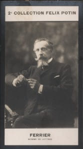 Photographie de la collection F&eacute;lix Potin (4 x 7,5 cm) repr&eacute;sentant : Paul Ferrier, auteur dramatique.. FERRIER (Paul) - (Photo de la 2e collection ...