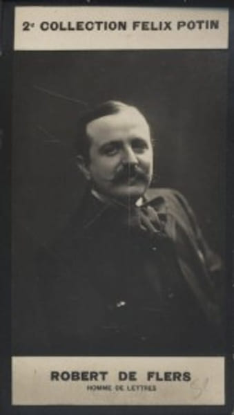 Photographie de la collection F&eacute;lix Potin (4 x 7,5 cm) repr&eacute;sentant : Robert de Flers, homme de lettres.. FLERS (Robert de) - (Photo de la 2e ...