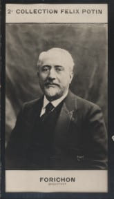 Photographie de la collection F&eacute;lix Potin (4 x 7,5 cm) repr&eacute;sentant : Emile Forichon, magistrat et homme politique.. FORICHON (Emile) - (Photo de la ...