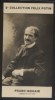 Photographie de la collection Félix Potin (4 x 7,5 cm) représentant : Franc-Nohain, homme de lettres.. FRANC-NOHAIN (Homme de lettres) - (Photo de la ...