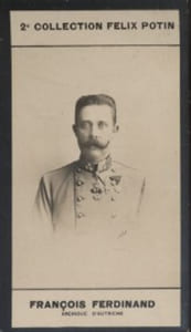 Photographie de la collection Félix Potin (4 x 7,5 cm) représentant : Archiduc François-Ferdinand d'Autriche.