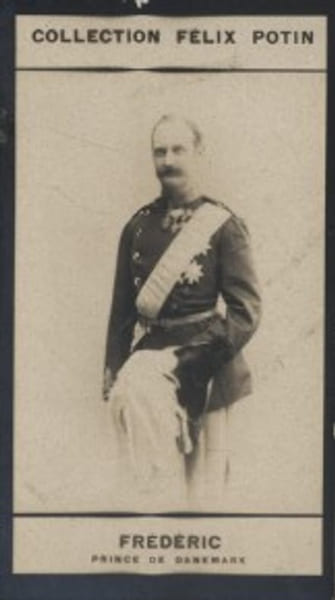 Photographie de la collection F&eacute;lix Potin (4 x 7,5 cm) repr&eacute;sentant : Prince Fr&eacute;d&eacute;ric de Danemark.. FREDERIC - Prince Royal de Danemark 