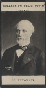 Photographie de la collection F&eacute;lix Potin (4 x 7,5 cm) repr&eacute;sentant : Charles de Saulce de Freycinet, homme politique.. FREYCINET (Charles de) Photo ...
