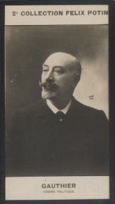 Photographie de la collection Félix Potin (4 x 7,5 cm) représentant : Armand Gauthier, homme politique.. GAUTHIER (Armand-Elzéar) - (Photo de la 2e ...