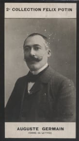 Photographie de la collection F&eacute;lix Potin (4 x 7,5 cm) repr&eacute;sentant : Auguste Germain, homme de lettres.. GERMAIN (Auguste) - (Photo de la 2e ...