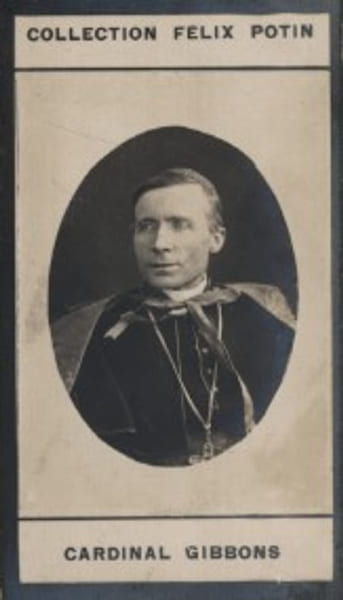 Photographie de la collection F&eacute;lix Potin (4 x 7,5 cm) repr&eacute;sentant : Cardinal Gibbons.. GIBBONS (Jacques) 
