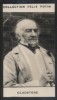 Photographie de la collection Félix Potin (4 x 7,5 cm) représentant : Gladstone, homme politique anglais.. GLADSTONE - (William-Ewarth) 