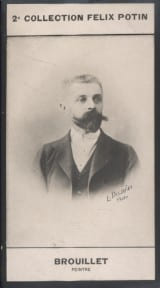 Photographie de la collection F&eacute;lix Potin (4 x 7,5 cm) repr&eacute;sentant : Andr&eacute; Brouillet, peintre.. BROUILLET (Andr&eacute;) - (Photo de la 2e collection F&eacute;lix ...