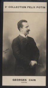 Photographie de la collection F&eacute;lix Potin (4 x 7,5 cm) repr&eacute;sentant : Georges Cain, peintre et auteur dramatique.. CAIN (Georges) - (Photo de la 2e ...