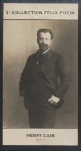 Photographie de la collection F&eacute;lix Potin (4 x 7,5 cm) repr&eacute;sentant : Henri Cain, peintre et auteur dramatique.. CAIN (Henri) - (Photo de la 2e ...