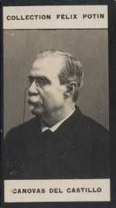 Photographie de la collection F&eacute;lix Potin (4 x 7,5 cm) repr&eacute;sentant : Antonio Canovas Del Castillo, homme politique espagnol.. CANOVAS DEL CASTILLO ...
