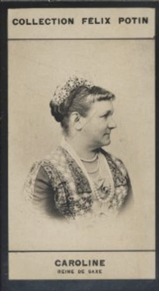 Photographie de la collection F&eacute;lix Potin (4 x 7,5 cm) repr&eacute;sentant : Reine Caroline de Saxe.. CAROLINE - Reine de Saxe. 