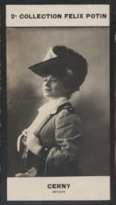 Photographie de la collection F&eacute;lix Potin (4 x 7,5 cm) repr&eacute;sentant : Mlle Cerny, com&eacute;dienne.. CERNY (Berthe - H&eacute;l&egrave;ne - Lucie) - (Photo de la 2e ...