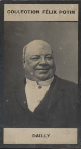 Photographie de la collection F&eacute;lix Potin (4 x 7,5 cm) repr&eacute;sentant : Dailly, com&eacute;dien.. DAILLY (Joseph) 