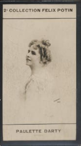 Photographie de la collection F&eacute;lix Potin (4 x 7,5 cm) repr&eacute;sentant : Paulette Darty, artiste.. DARTY (Paulette) - (Photo de la 2e collection F&eacute;lix ...