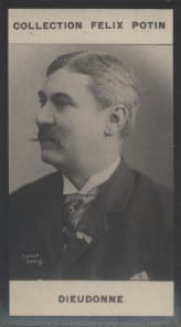 Photographie de la collection F&eacute;lix Potin (4 x 7,5 cm) repr&eacute;sentant : Alfred Dieudonn&eacute;, com&eacute;dien.. DIEUDONNE (Alfred) 