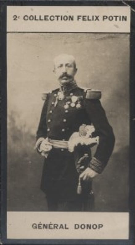 Photographie de la collection Félix Potin (4 x 7,5 cm) représentant : Général Donop.. DONOP (Raoul-Marie) - (Photo de la 2e collection Félix Potin) 