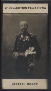 Photographie de la collection F&eacute;lix Potin (4 x 7,5 cm) repr&eacute;sentant : G&eacute;n&eacute;ral Donop.. DONOP (Raoul-Marie) - (Photo de la 2e collection F&eacute;lix Potin) 