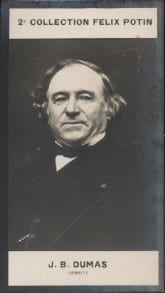 Photographie de la collection F&eacute;lix Potin (4 x 7,5 cm) repr&eacute;sentant : Jean-Baptiste Dumas, chimiste.. DUMAS (Jean-Baptiste) - (Photo de la 2e ...