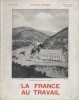L'Aquitaine économique N° 303/304 : La France au travail. Le Sud-Ouest Economique N° 303-304.. L'AQUITAINE ECONOMIQUE 
