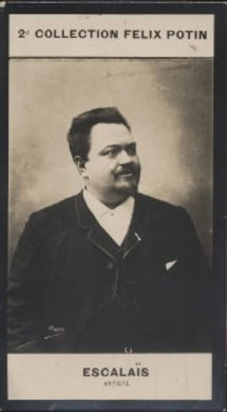 Photographie de la collection F&eacute;lix Potin (4 x 7,5 cm) repr&eacute;sentant : L&eacute;once-Antoine Escala&iuml;s, chanteur d'op&eacute;ra.. ESCALAIS (L&eacute;once-Antoine) - (Photo ...