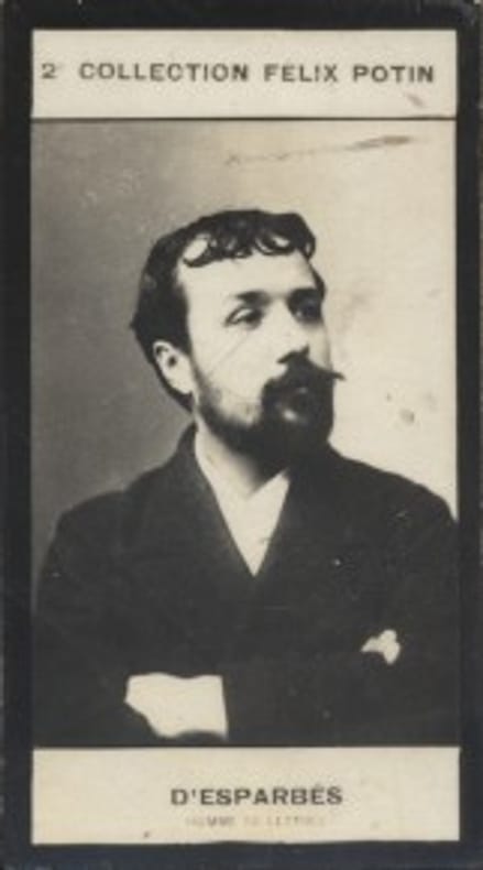 Photographie de la collection Félix Potin (4 x 7,5 cm) représentant : Georges d'Esparbès, homme de lettres.. ESPARBES (Georges d') - (Photo de la 2e ...