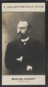 Photographie de la collection F&eacute;lix Potin (4 x 7,5 cm) repr&eacute;sentant : Marcel Habert, homme politique.. HABERT (Marcel) - (Photo de la 2e collection ...