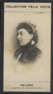 Photographie de la collection F&eacute;lix Potin (4 x 7,5 cm) repr&eacute;sentant : Duchesse H&eacute;l&egrave;ne de Slesvig-Holstein.. HELENE - Duchesse de Slesvig-Holstein 