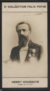 Photographie de la collection F&eacute;lix Potin (4 x 7,5 cm) repr&eacute;sentant : Henry Houssaye, historien.. HOUSSAYE (Henry) - (Photo de la 2e collection F&eacute;lix ...