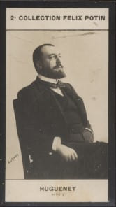 Photographie de la collection F&eacute;lix Potin (4 x 7,5 cm) repr&eacute;sentant : F&eacute;lix Huguenet, com&eacute;dien.. HUGUENET (F&eacute;lix) - (Photo de la 2e collection F&eacute;lix ...