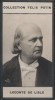 Photographie de la collection Félix Potin (4 x 7,5 cm) représentant : Leconte de Lisle, homme de lettres.. LECONTE DE LISLE (Charles) 