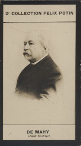 Photographie de la collection Félix Potin (4 x 7,5 cm) représentant : François-Césaire de Mahy, homme politique.. MAHY (François-Césaire de) - (Photo ...