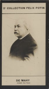 Photographie de la collection F&eacute;lix Potin (4 x 7,5 cm) repr&eacute;sentant : Fran&ccedil;ois-C&eacute;saire de Mahy, homme politique.. MAHY (Fran&ccedil;ois-C&eacute;saire de) - (Photo ...