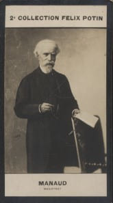Photographie de la collection F&eacute;lix Potin (4 x 7,5 cm) repr&eacute;sentant : Jean-Paul Manaud ou Manau, magistrat.. MANAUD (Jean-Paul) - (Photo de la 2e ...
